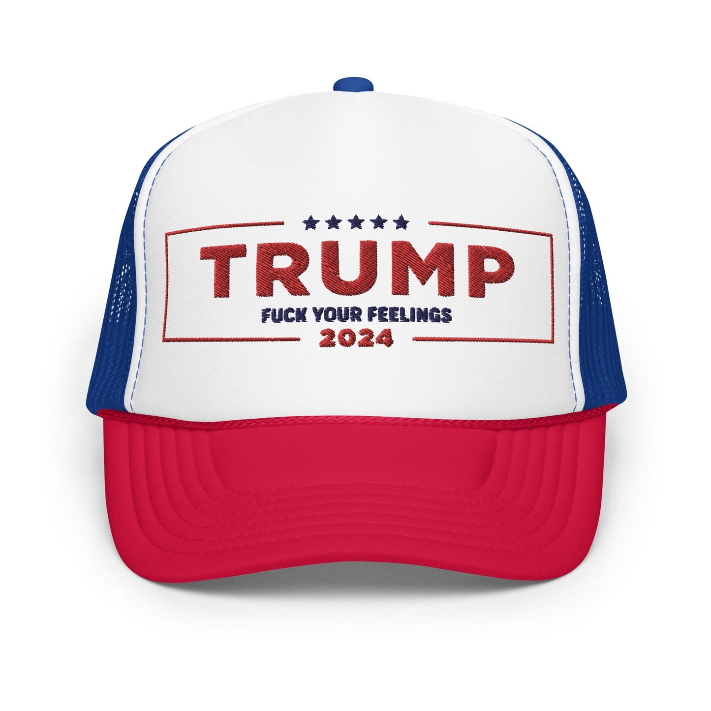 F* Your Feelings TRUMP Trucker Hat